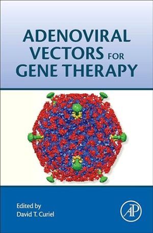 Adenoviral Vectors for Gene Therapy 2nd Edition