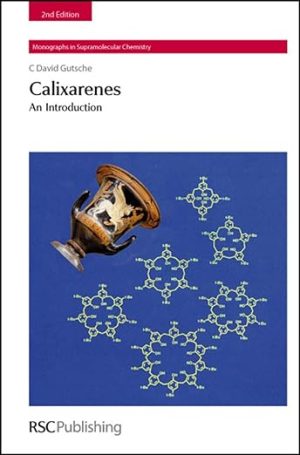 Calixarenes An Introduction 2nd Edition