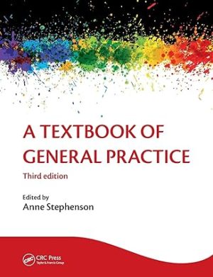 A Textbook of General Practice 3rd Edition