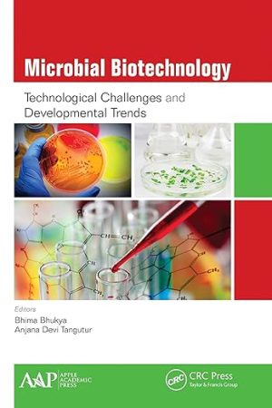 Microbial Biotechnology Technological Challenges and Developmental Trends