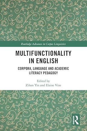 Multifunctionality in English Corpora Language and Academic Literacy Pedagogy