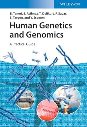Human Genetics and Genomics A Practical Guide