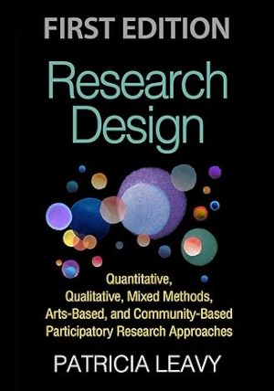 Research Design Quantitative Qualitative Mixed Methods Arts Based and Community Based Participatory Research Approaches
