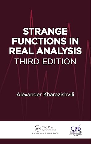 Strange Functions in Real Analysis 3rd Edition