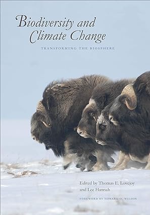 Biodiversity and Climate Change Transforming the Biosphere