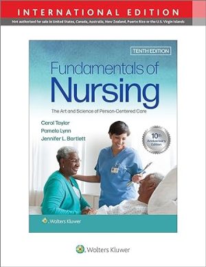 Fundamentals of Nursing The Art and Science of Person Centered Care 10th Edition