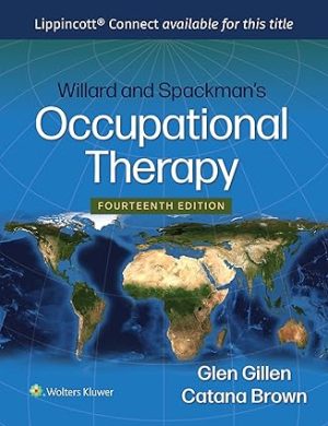 Willard and Spackmans Occupational Therapy 14th Edition