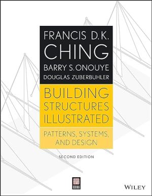Building Structures Illustrated Patterns Systems and Design