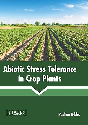 Abiotic Stress Tolerance in Crop Plants