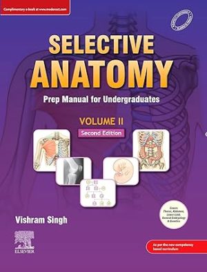Selective Anatomy Vol 2 2nd Edition Preparatory Manual For Undergraduates