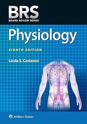 BRS Physiology 8th Edition