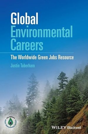 Global Environmental Careers The Worldwide Green Jobs Resource