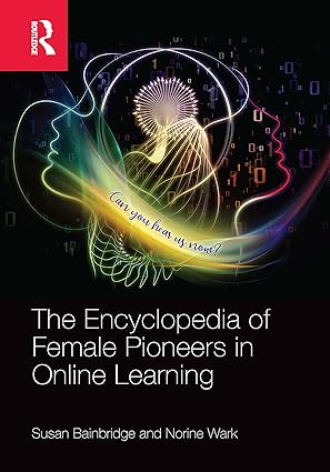 The Encyclopedia of Female Pioneers in Online Learning