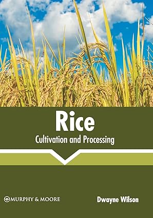 Rice Cultivation and Processing