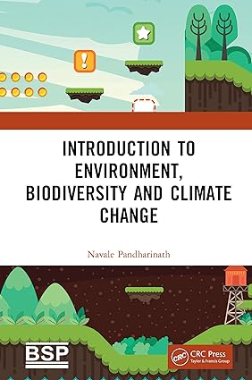 Introduction to Environment Biodiversity and Climate Change