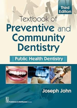 Textbook of Preventive and Community Dentistry Public Health Dentistry