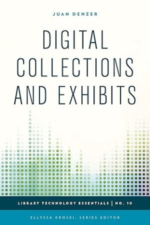 Digital Collections and Exhibits