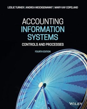 Accounting Information Systems Controls and Processes 4th Edition