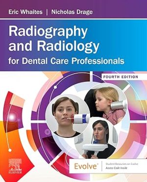 Radiography & Radiology Dental Care 4th Edition