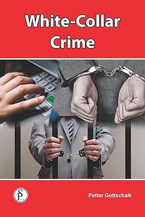 White Collar Crime and Fraud Investigation A Convenience Theory Approach