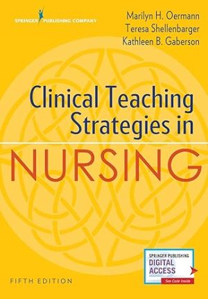 Clinical Teaching Strategies in Nursing 5th Edition