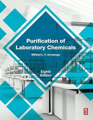 Purification of Laboratory Chemicals 8th Edition