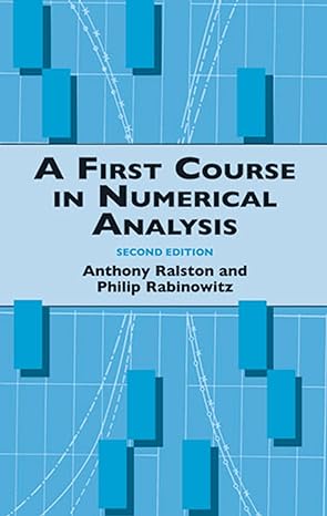 A First Course in Numerical Analysis 2nd Edition
