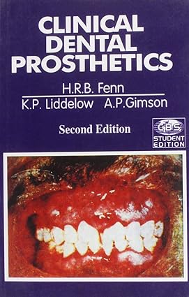 Clinical Dental Prosthetics 2nd Edition