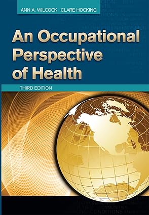 An Occupational Perspective of Health 3rd Edition