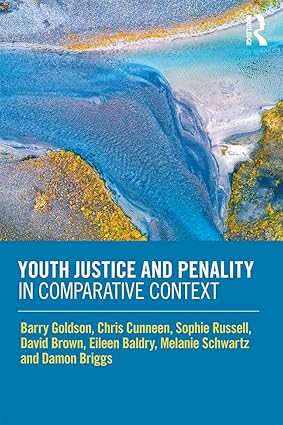 Youth Justice and Penality in Comparative Context