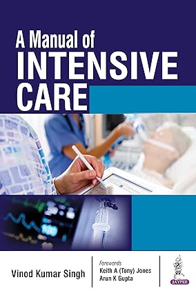 A Manual of Intensive Care