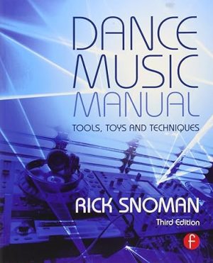 Dance Music Manual 3rd Edition