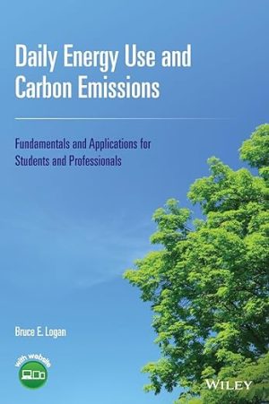 Daily Energy Use and Carbon Emissions Fundamentals and Applications for Students and Professionals