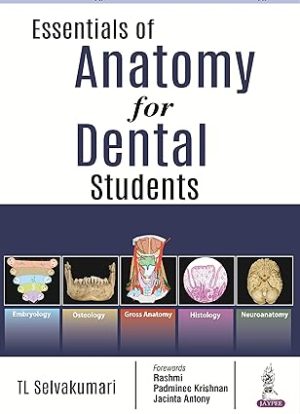Essentials of Anatomy for Dental Students