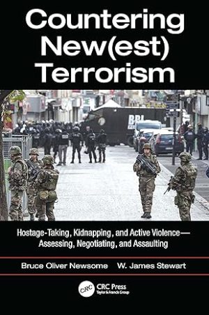 Countering New Est Terrorism Hostage Taking Kidnapping and Active Violence