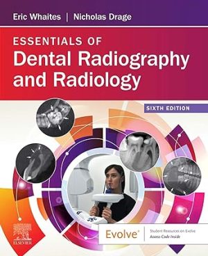 Essentials of Dental Radiography and Radiology  6th Edition