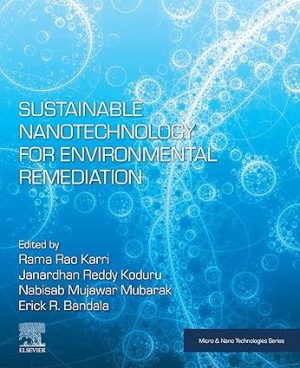 Sustainable Nanotechnology for Environmental Remediation