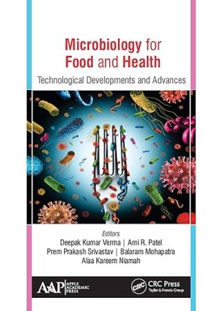 Microbiology for Food and Health Technological Developments and Advances