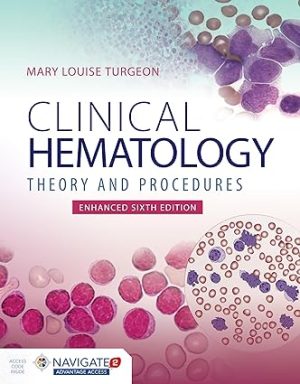 Clinical Hematology Theory & Procedures 6th Edition