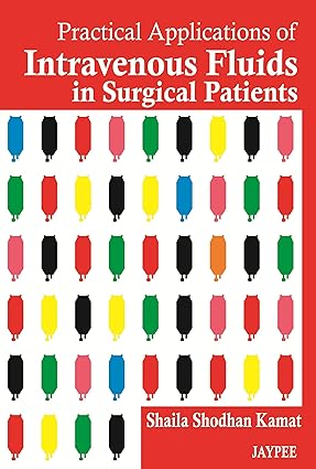 Practical Applications of Intravenous Fluids in Surgical Patients