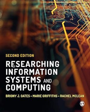Researching Information Systems and Computing 2nd Edition