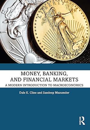 Money Banking and Financial Markets A Modern Introduction to Macroeconomics