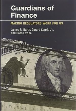 Guardians of Finance Making Regulators Work for Us