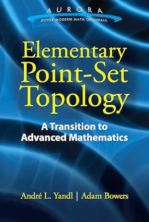 Elementary Point Set Topology A Transition to Advanced Mathematics