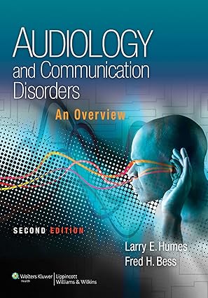 Audiology and Communication Disorders An Overview 2nd Edition