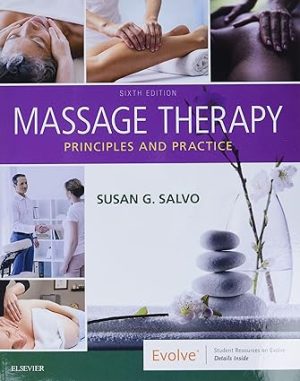 Massage Therapy Principles and Practice 6th Edition
