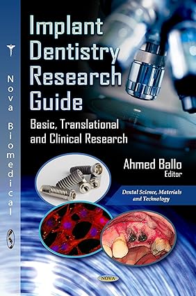 Implant Dentistry Research Guide Basic Translational and Clinical Research