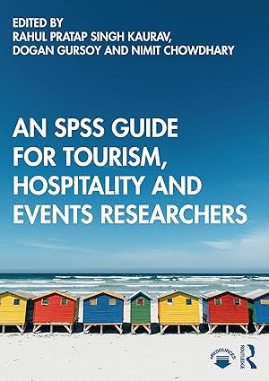 An SPSS Guide for Tourism Hospitality and Events Researchers