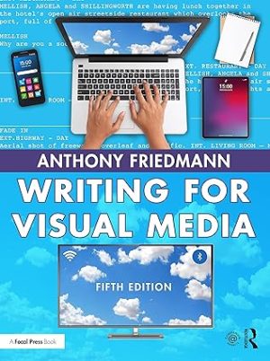 Writing for Visual Media 5th Edition