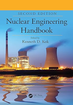 Nuclear Engineering Handbook